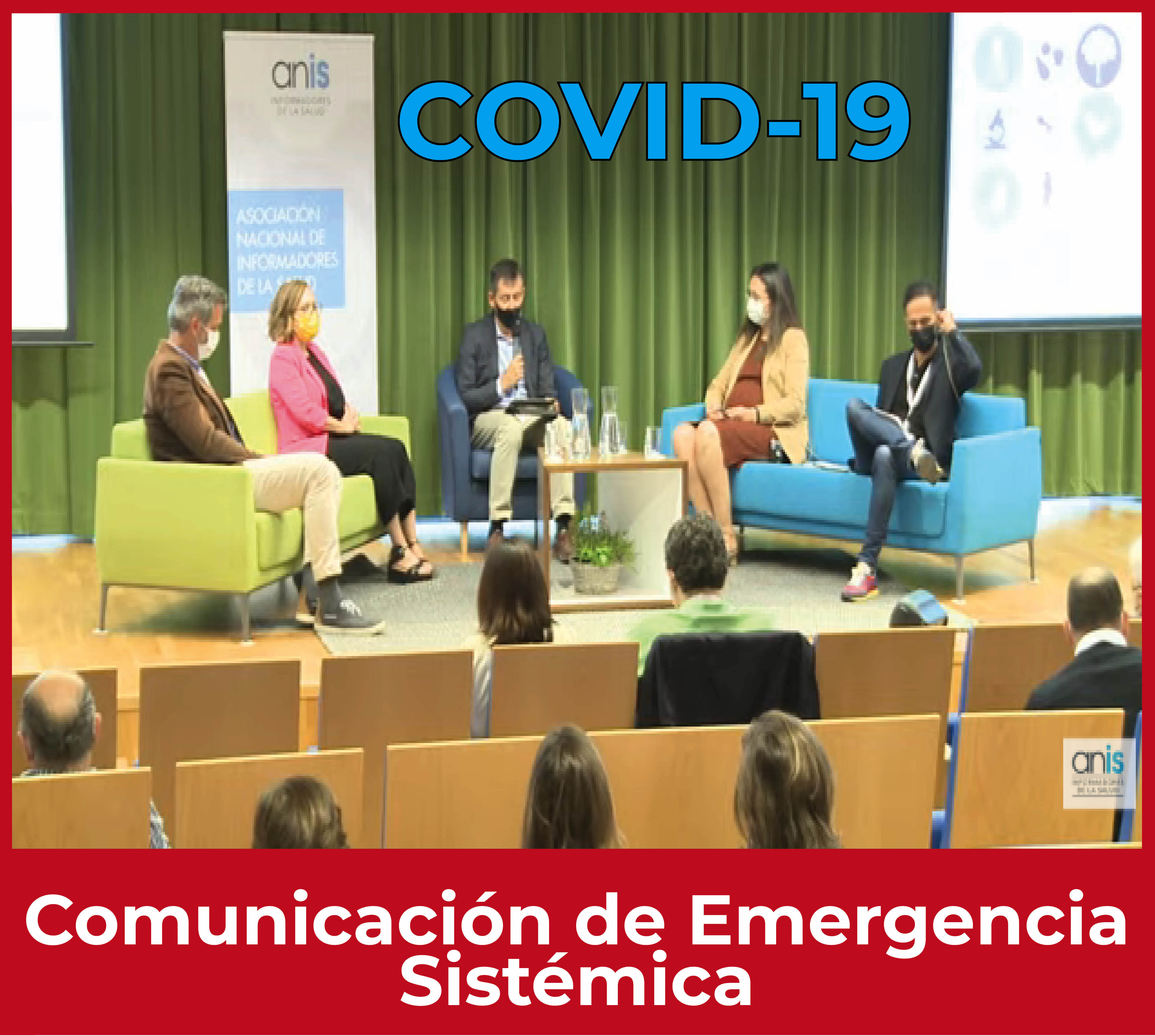 Expertos de la mesa “La comunicación de crisis del COVID-19. Lecciones aprendidas” del congreso ANIS